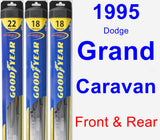 Front & Rear Wiper Blade Pack for 1995 Dodge Grand Caravan - Hybrid