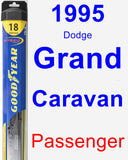 Passenger Wiper Blade for 1995 Dodge Grand Caravan - Hybrid