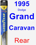 Rear Wiper Blade for 1995 Dodge Grand Caravan - Hybrid