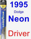 Driver Wiper Blade for 1995 Dodge Neon - Hybrid