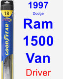 Driver Wiper Blade for 1997 Dodge Ram 1500 Van - Hybrid