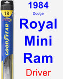 Driver Wiper Blade for 1984 Dodge Royal Mini Ram - Hybrid