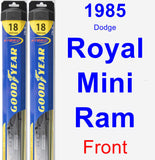 Front Wiper Blade Pack for 1985 Dodge Royal Mini Ram - Hybrid