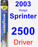 Driver Wiper Blade for 2003 Dodge Sprinter 2500 - Hybrid