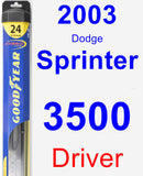 Driver Wiper Blade for 2003 Dodge Sprinter 3500 - Hybrid