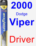 Driver Wiper Blade for 2000 Dodge Viper - Hybrid