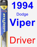 Driver Wiper Blade for 1994 Dodge Viper - Hybrid