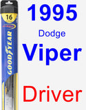 Driver Wiper Blade for 1995 Dodge Viper - Hybrid