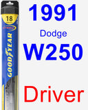 Driver Wiper Blade for 1991 Dodge W250 - Hybrid