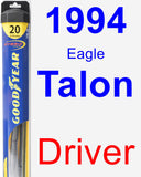Driver Wiper Blade for 1994 Eagle Talon - Hybrid