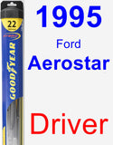 Driver Wiper Blade for 1995 Ford Aerostar - Hybrid