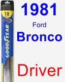 Driver Wiper Blade for 1981 Ford Bronco - Hybrid
