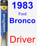 Driver Wiper Blade for 1983 Ford Bronco - Hybrid
