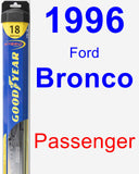 Passenger Wiper Blade for 1996 Ford Bronco - Hybrid