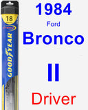 Driver Wiper Blade for 1984 Ford Bronco II - Hybrid