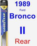 Rear Wiper Blade for 1989 Ford Bronco II - Hybrid