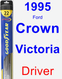 Driver Wiper Blade for 1995 Ford Crown Victoria - Hybrid