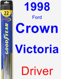 Driver Wiper Blade for 1998 Ford Crown Victoria - Hybrid