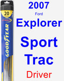 Driver Wiper Blade for 2007 Ford Explorer Sport Trac - Hybrid