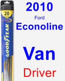 Driver Wiper Blade for 2010 Ford Econoline Van - Hybrid