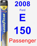 Passenger Wiper Blade for 2008 Ford E-150 - Hybrid