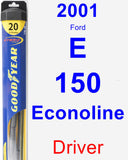 Driver Wiper Blade for 2001 Ford E-150 Econoline - Hybrid