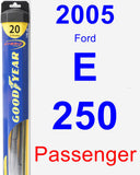 Passenger Wiper Blade for 2005 Ford E-250 - Hybrid