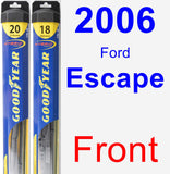 Front Wiper Blade Pack for 2006 Ford Escape - Hybrid