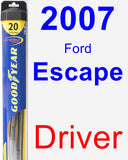 Driver Wiper Blade for 2007 Ford Escape - Hybrid