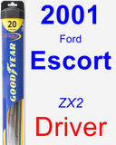 Driver Wiper Blade for 2001 Ford Escort - Hybrid