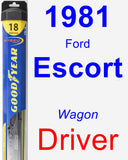 Driver Wiper Blade for 1981 Ford Escort - Hybrid