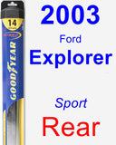 Rear Wiper Blade for 2003 Ford Explorer - Hybrid