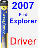 Driver Wiper Blade for 2007 Ford Explorer - Hybrid