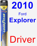 Driver Wiper Blade for 2010 Ford Explorer - Hybrid