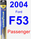 Passenger Wiper Blade for 2004 Ford F53 - Hybrid