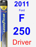 Driver Wiper Blade for 2011 Ford F-250 - Hybrid