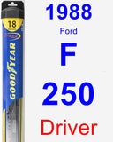 Driver Wiper Blade for 1988 Ford F-250 - Hybrid