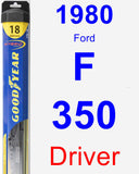 Driver Wiper Blade for 1980 Ford F-350 - Hybrid