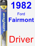 Driver Wiper Blade for 1982 Ford Fairmont - Hybrid