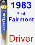 Driver Wiper Blade for 1983 Ford Fairmont - Hybrid