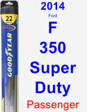 Passenger Wiper Blade for 2014 Ford F-350 Super Duty - Hybrid