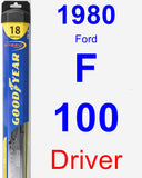 Driver Wiper Blade for 1980 Ford F-100 - Hybrid