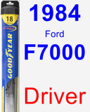 Driver Wiper Blade for 1984 Ford F7000 - Hybrid