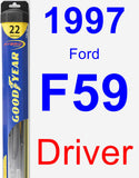 Driver Wiper Blade for 1997 Ford F59 - Hybrid