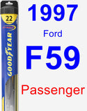 Passenger Wiper Blade for 1997 Ford F59 - Hybrid