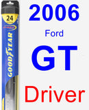 Driver Wiper Blade for 2006 Ford GT - Hybrid