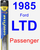 Passenger Wiper Blade for 1985 Ford LTD - Hybrid