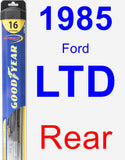 Rear Wiper Blade for 1985 Ford LTD - Hybrid