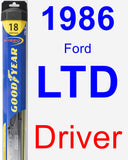 Driver Wiper Blade for 1986 Ford LTD - Hybrid