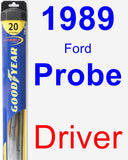 Driver Wiper Blade for 1989 Ford Probe - Hybrid